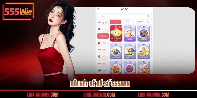 Đôi nét về xổ số 555win